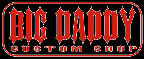 Big Daddy Custom Shop